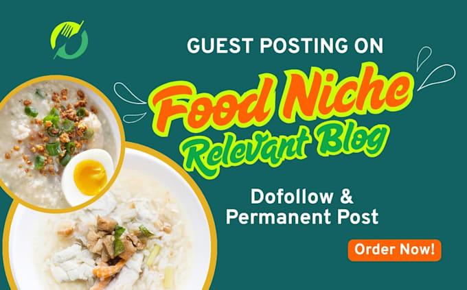 publish guest post on food, beverage, cooking, restaurants relevant blog