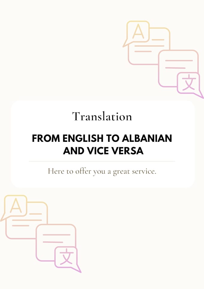Translate from english to albanian and vice versa by Saraamata Fiverr