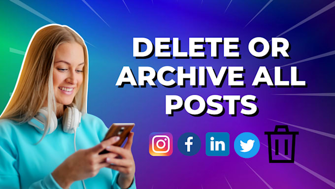 erase or archive your posts quickly from ig