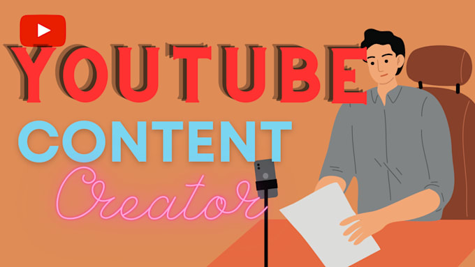 be your youtube content creator and video editor