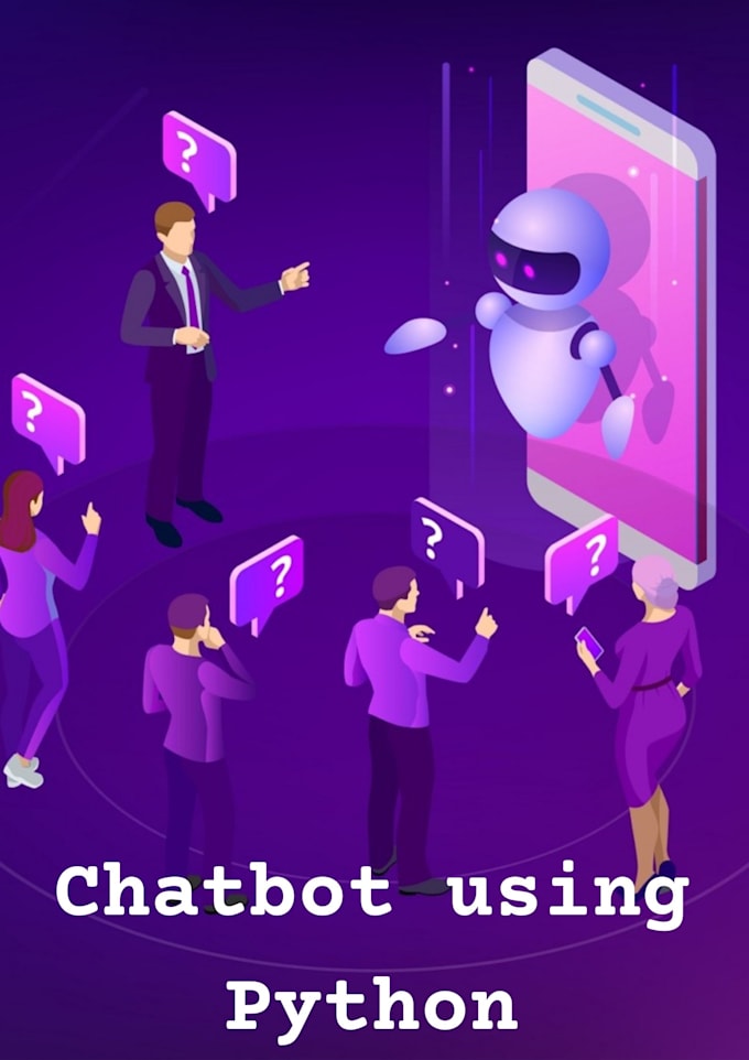 Create a chatbot using python free of cost by Azizahmed92 | Fiverr