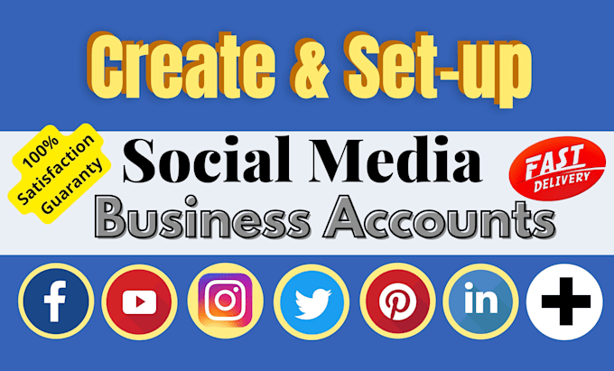 create and set up all social media accounts, business pages
