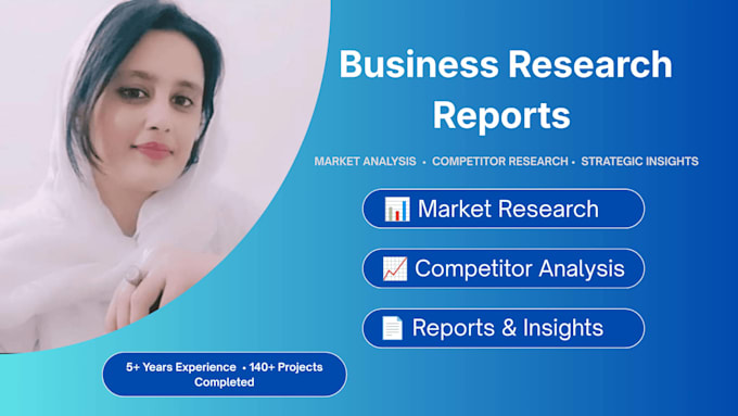 write business research reports for startups and researchers
