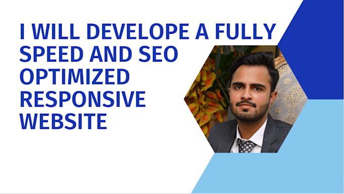 Develope a fully speed and seo optimized responsive website by ...