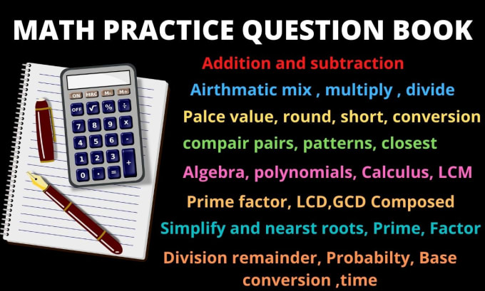 I will create a math practice question book for KDP,school,exam etc