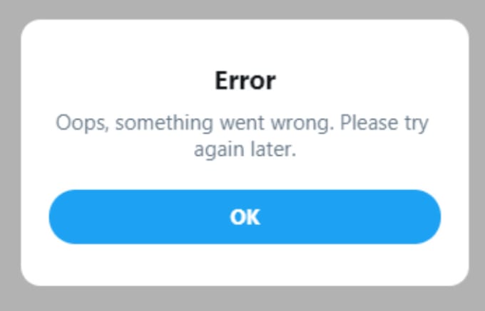 Fix error message. Error message. Something went wrong, please try again later.. Twitter Error. Окно Error wrong password.