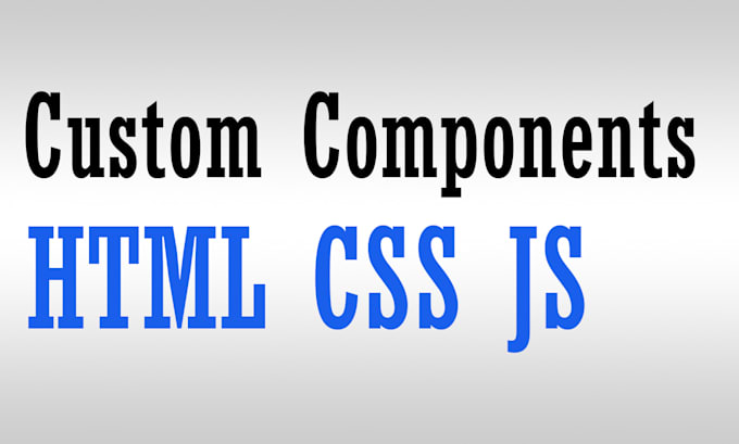 Create components in html css and js by Frontend_wizard | Fiverr