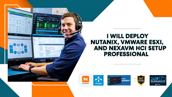 deploy nutanix, vmware esxi, and nexavm hci setup professi