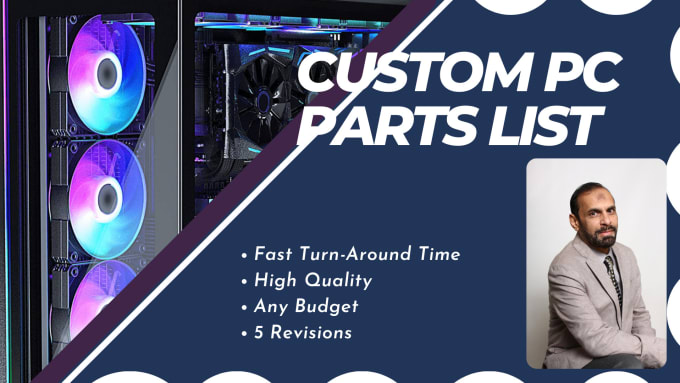 Create a list of parts needed to build a pc by Mahmood_ahmad3 | Fiverr