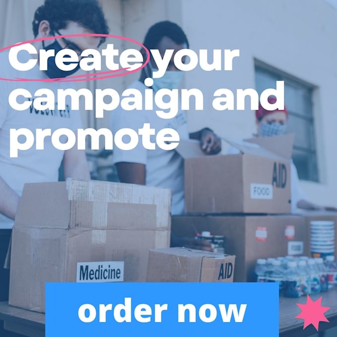 Create and promote your indiegogo, gofundme, kickstarter crowdfunding