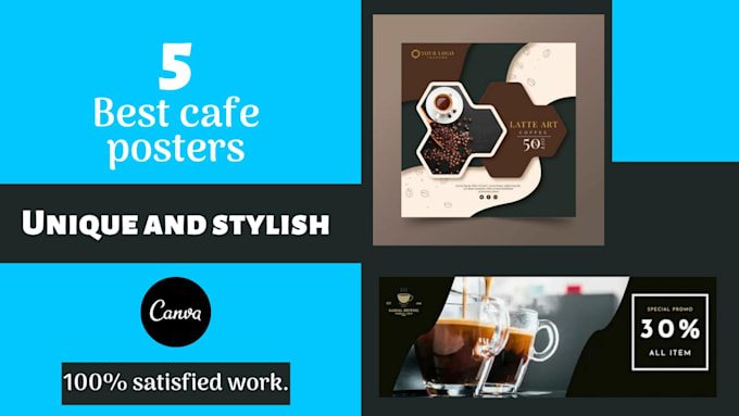 create unique and attractive cafe poster for your business