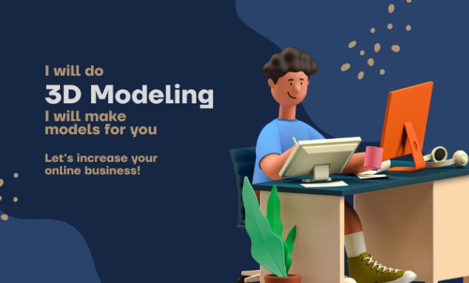 What is 3D Modeling & How Does It Work - Fiverr