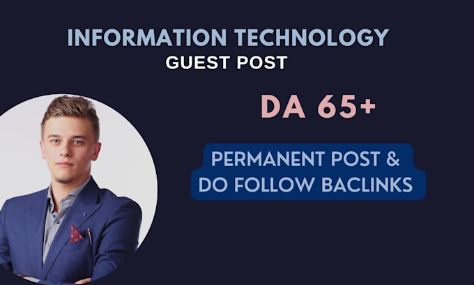 publish information technology guest posts  on high da sites