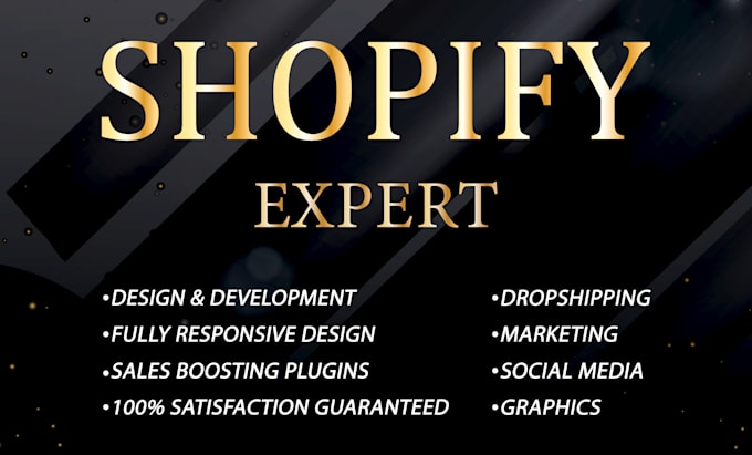 be an expert for your shopify website or dropshipping store