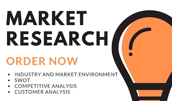 conduct market research for you