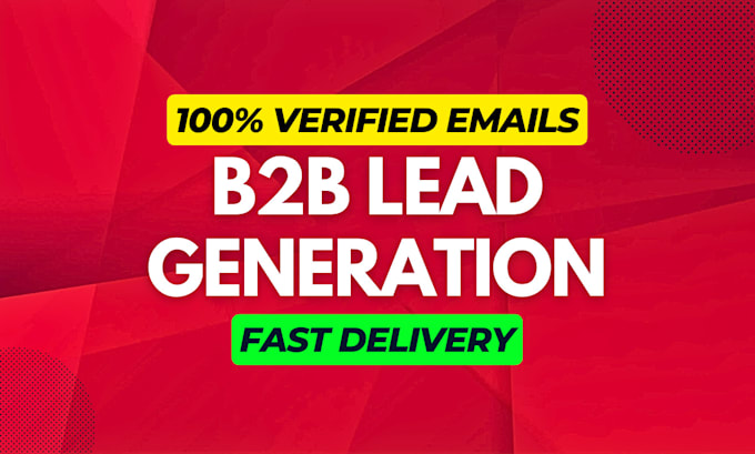 do b2b lead gen, email list and linkedin lead gen