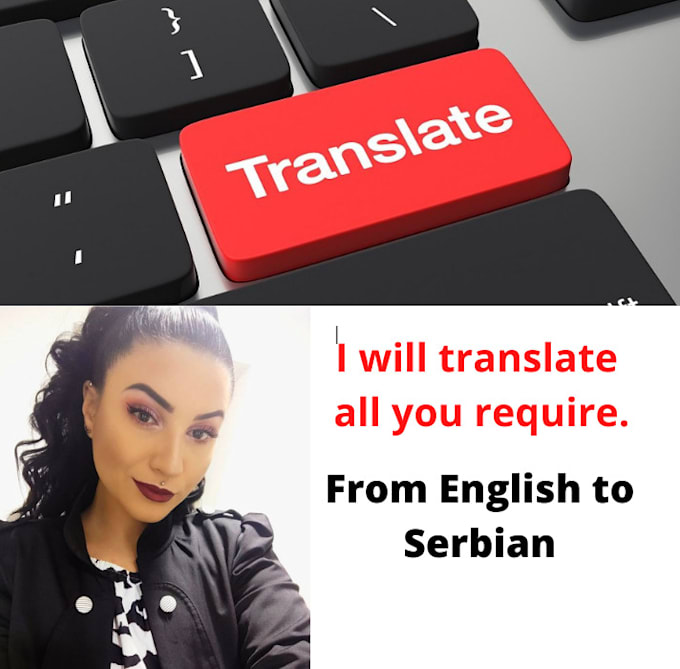 Translate from english to serbian for you by Nelica7 Fiverr