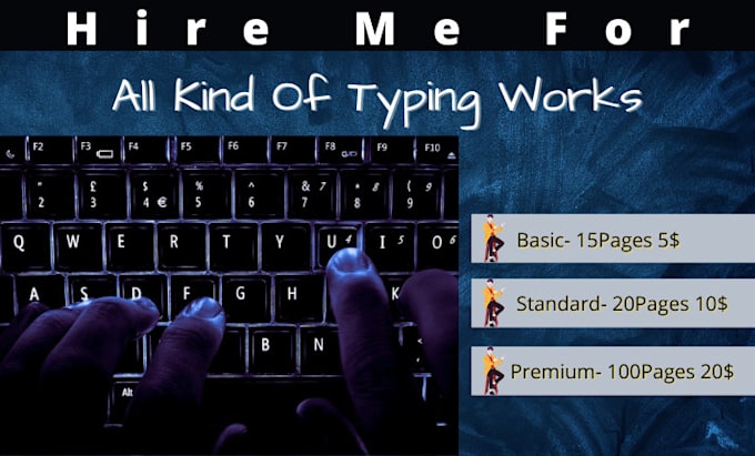 do any kind of typing work