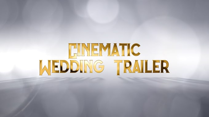 do cinematic wedding video trailer