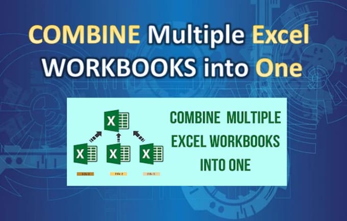 Combine Up To 100 Excel Workbooks Into One By Kalthou Fiverr 7754