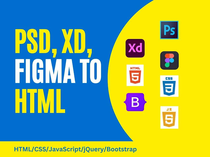 convert figma, xd, psd to html, css and bootstrap