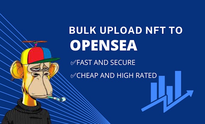 bulk upload nft to opensea with metadata