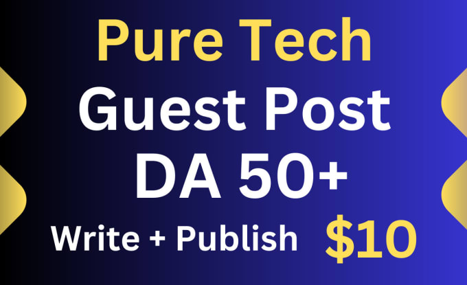 do technology guest post, high da seo pure tech guest post