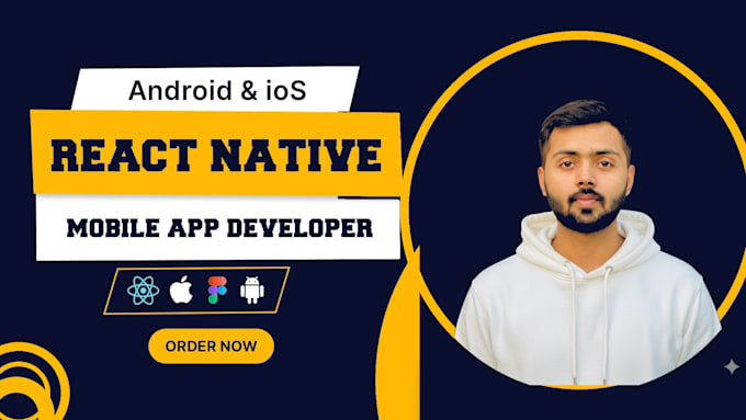 build react native mobile app for android and ios as cross platform developer