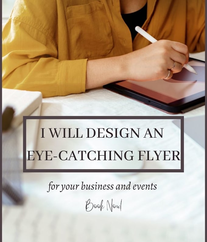 Design an eye catching flyer for your business and events by ...
