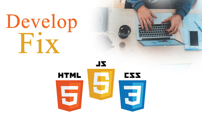 Develop and edit webpage using html,css,js by Shahid_hakro | Fiverr