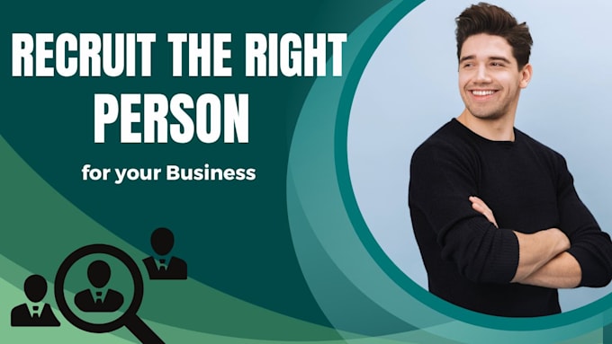 recruit the right person for your business