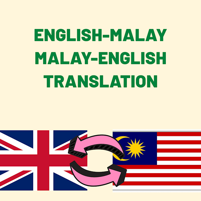 Translate english to malay and malay to english by Hanzadam Fiverr