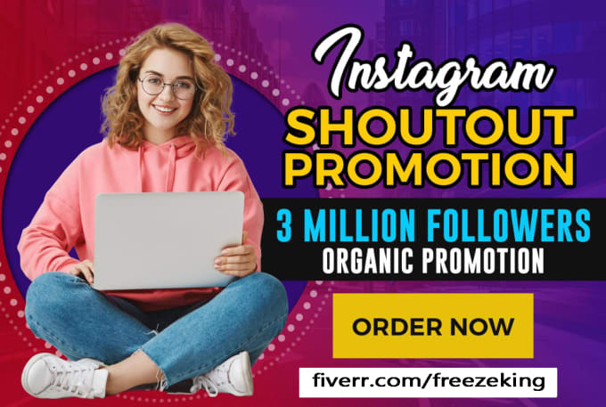 Instagram Shoutout Promotion On My 3m Ig Page By Freezeking Fiverr