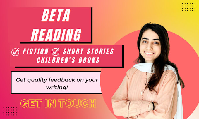 beta read your fiction book and give constructive feedback