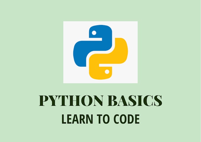 Teach you how to code in python from basics with resources by Jgdshkovi ...