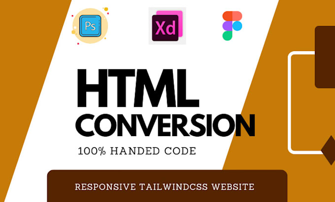 Convert figma xd and psd to tailwind css html by Hamzaasif159 | Fiverr