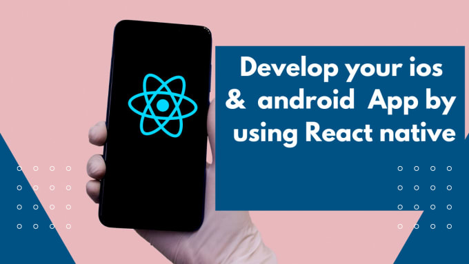Develop ios and android apps using react native by Amitcse2k15 | Fiverr