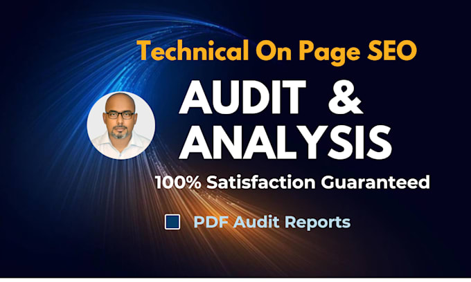 do technical and on page SEO audits or analysis and provide reports