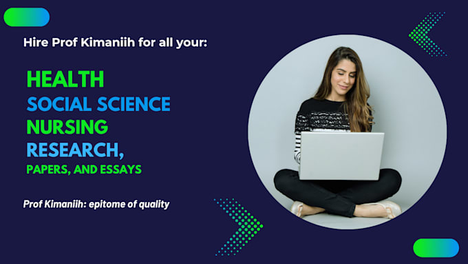 research, write health, social science, and nursing papers