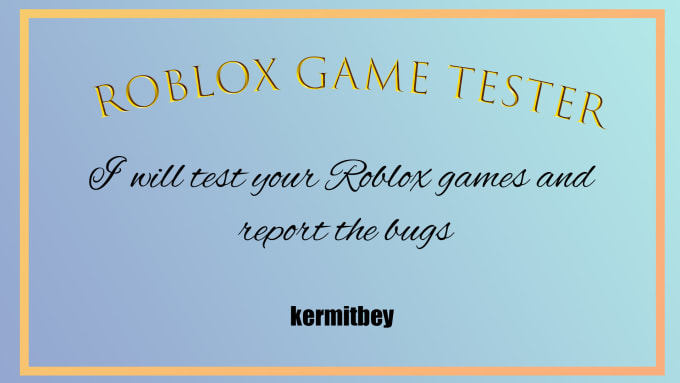 test your game in roblox or any other games