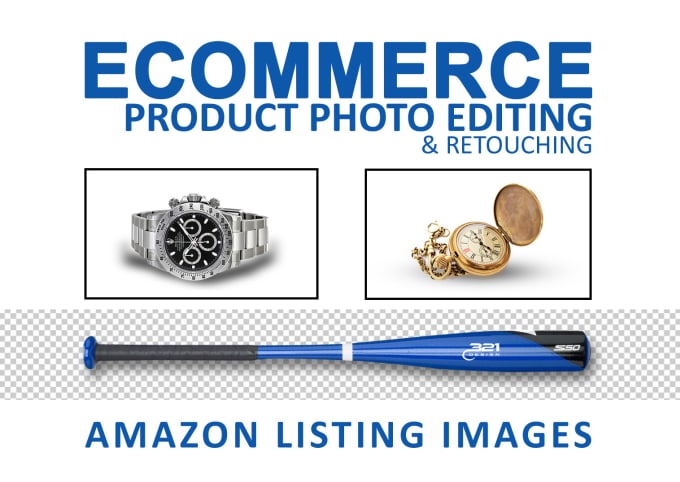 do ecommerce product photo editing, photoshop retouching