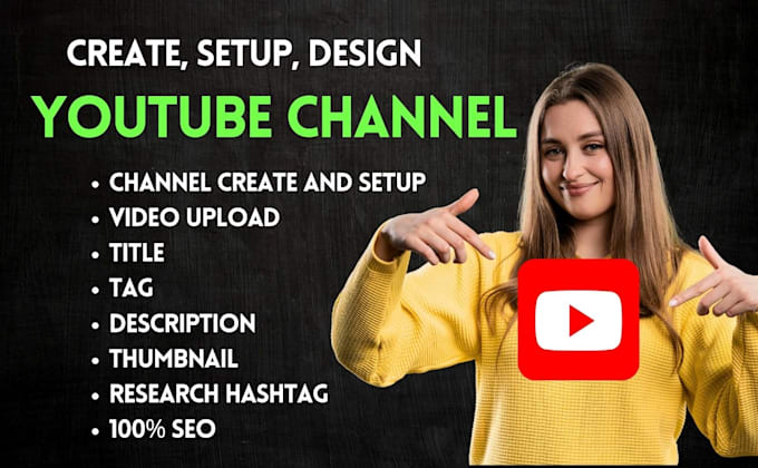 create, setup your youtube channel and video upload
