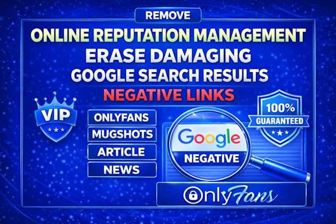 erase negative listings,remove mugshots cases false bad news article from google