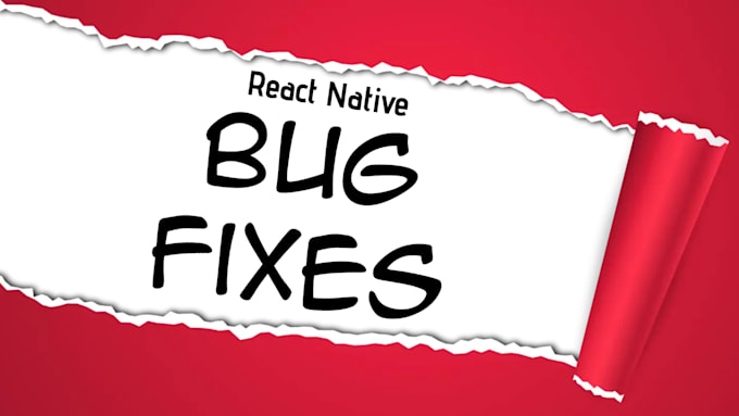Fix bugs or errors in react native mobile app by M_nouman_saeed | Fiverr