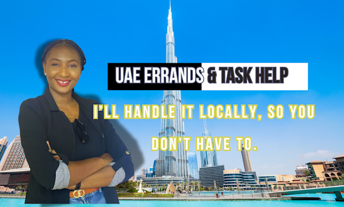 run personal errands and handle tasks for you in the uae