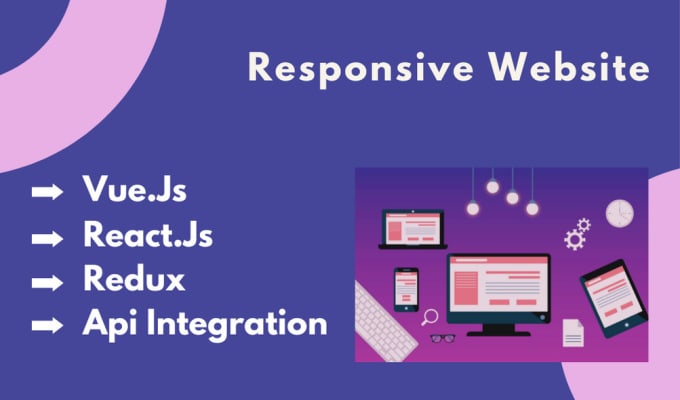 Develop vue js and react js websites with api integration by ...