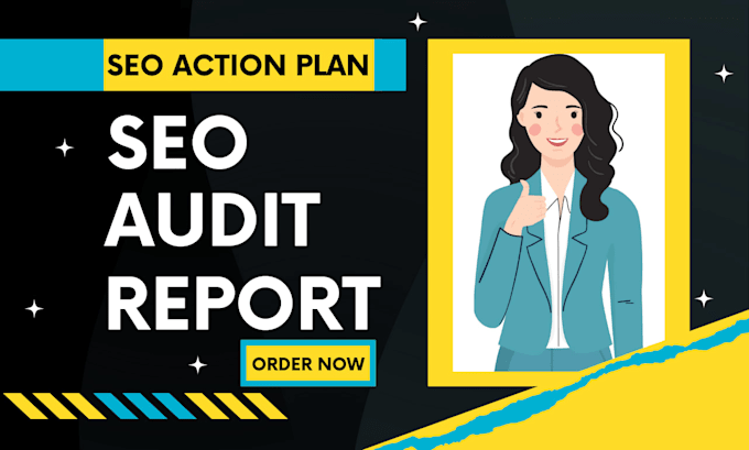 audit your website for SEO and prepare a report with an action plan