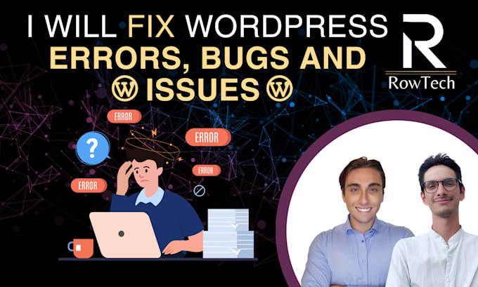 Fix all wordpress errors, bugs and issues by Rowtech_italia | Fiverr