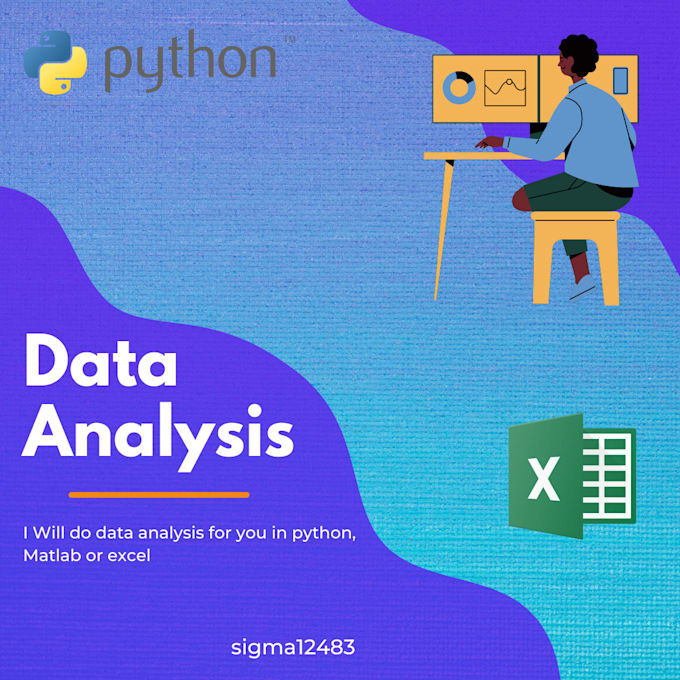 Do data analysis for you in python, matlab or excel by Sigma12483 | Fiverr