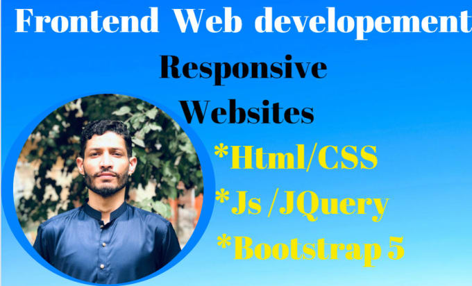Do frontend web development in html css javascript bootstrap by ...